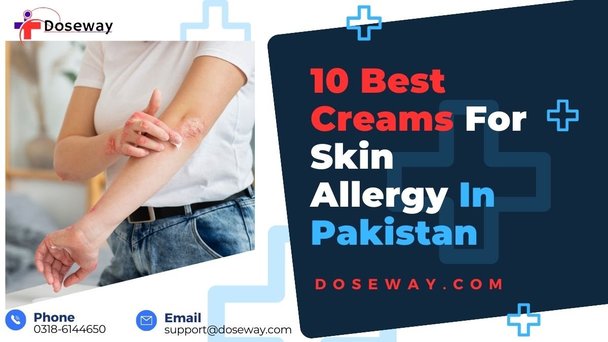 10 Best Creams For Skin Allergy In Pakistan 3 Creams-For-Skin-Allergy-In-Pakistan